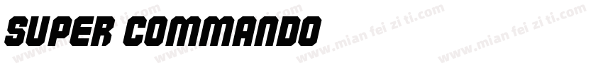 Super Commando字体转换